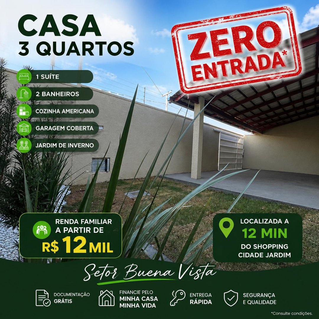 Casa 3 quartos no Setor Buena Vista — zero entrada, a 12 min do Shopping Cidade Jardim